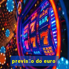 previs茫o do euro