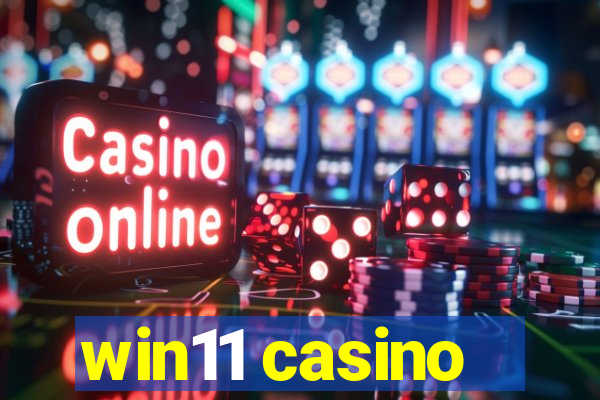 win11 casino