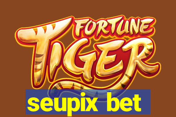 seupix bet