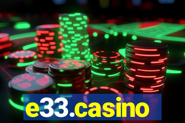 e33.casino