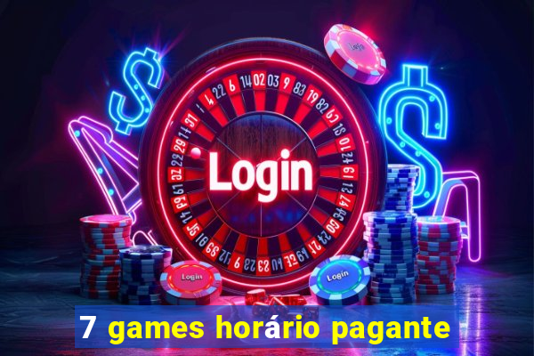 7 games horário pagante