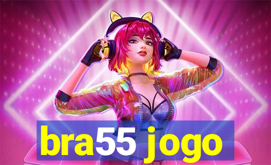 bra55 jogo