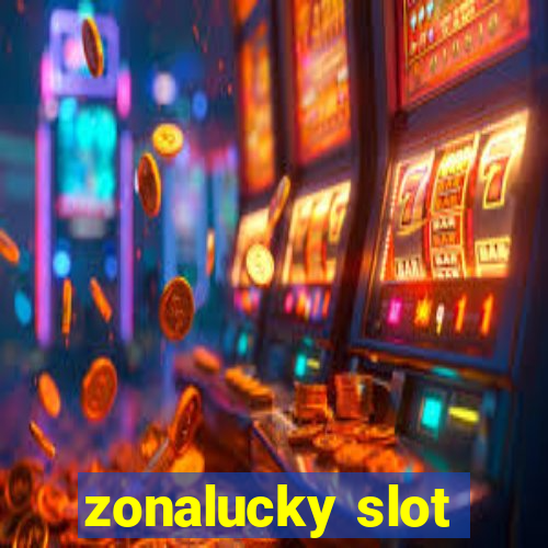 zonalucky slot