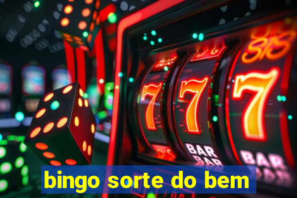 bingo sorte do bem