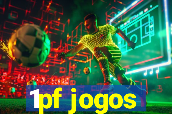 1pf jogos