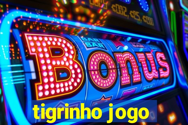 tigrinho jogo