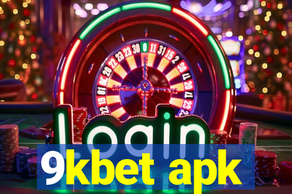 9kbet apk