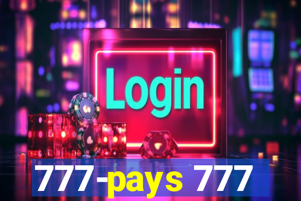 777-pays 777