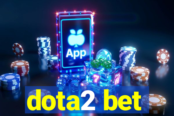 dota2 bet