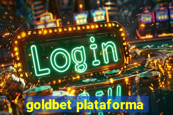 goldbet plataforma