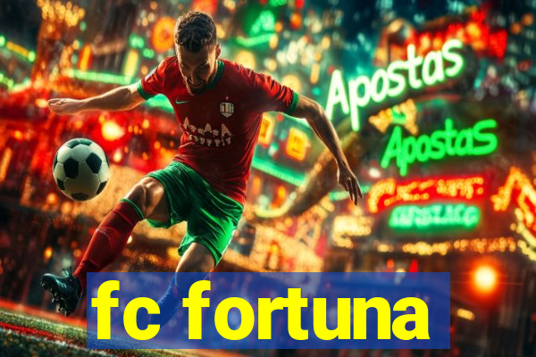 fc fortuna