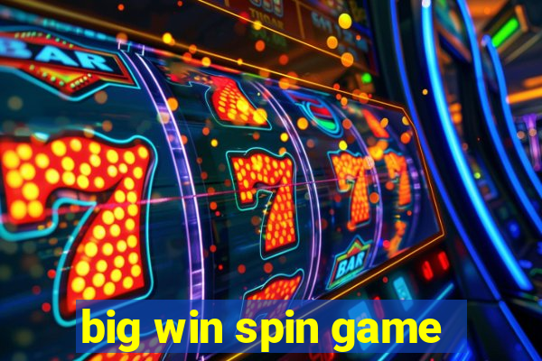 big win spin game