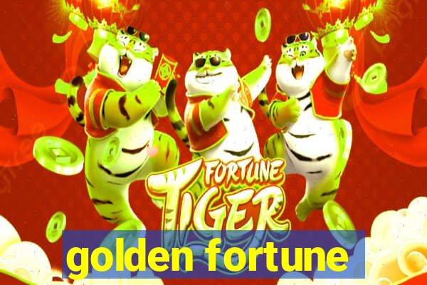 golden fortune