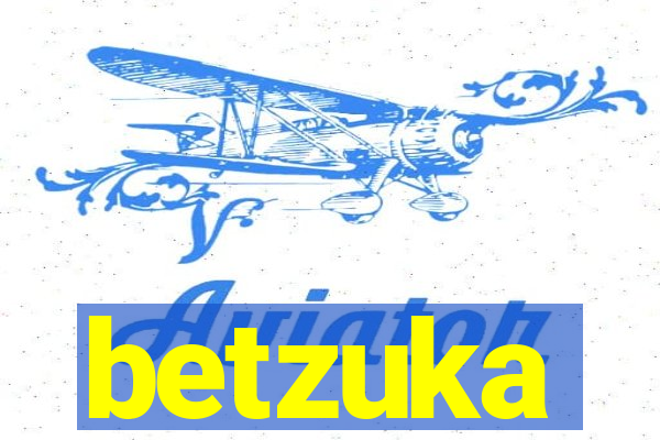 betzuka