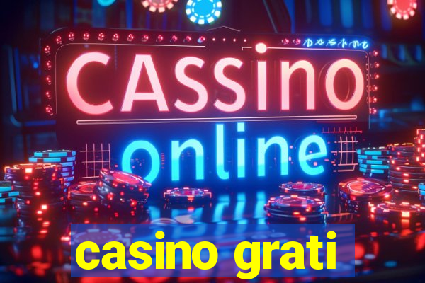 casino grati