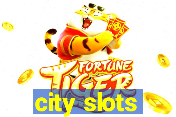 city slots