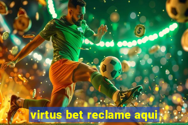 virtus bet reclame aqui