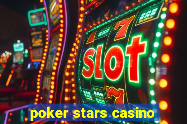 poker stars casino