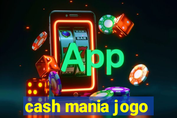 cash mania jogo