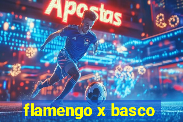 flamengo x basco