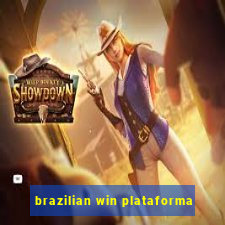 brazilian win plataforma