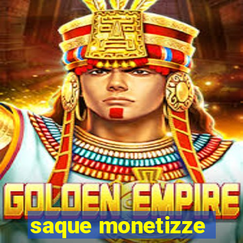 saque monetizze