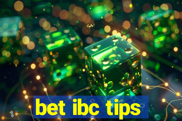 bet ibc tips