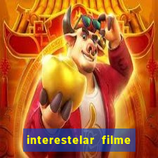 interestelar filme completo dublado telegram