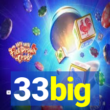 33big