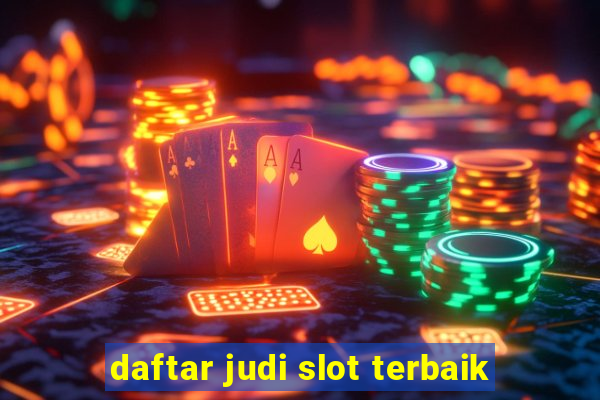 daftar judi slot terbaik