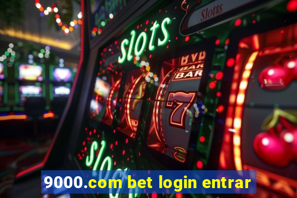 9000.com bet login entrar