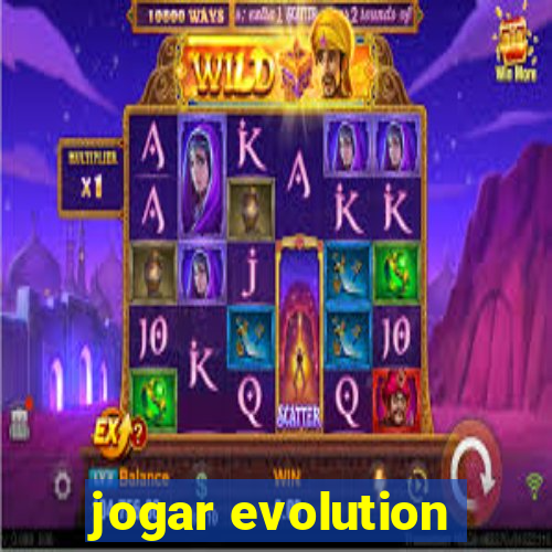 jogar evolution