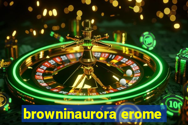 browninaurora erome