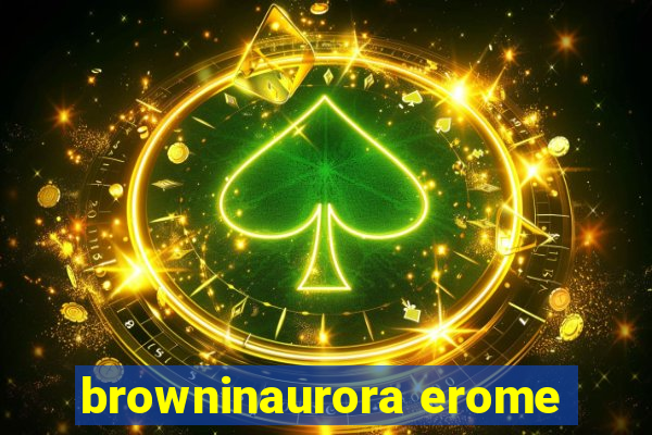 browninaurora erome