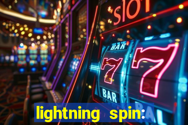 lightning spin: vegas slots