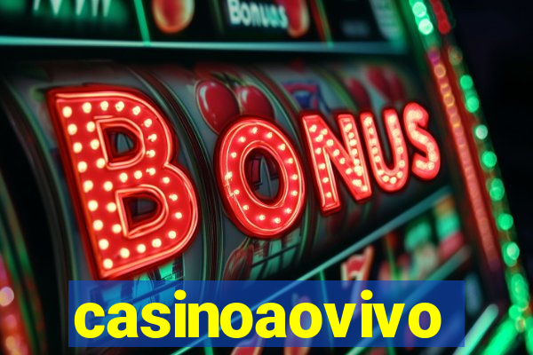 casinoaovivo