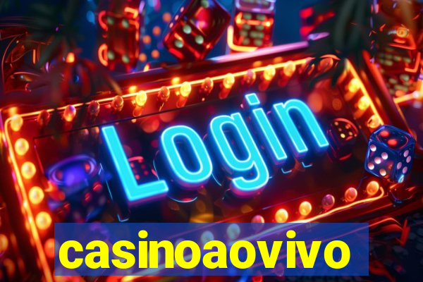 casinoaovivo