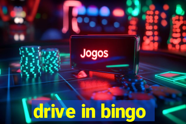 drive in bingo