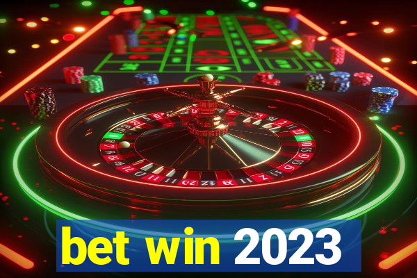 bet win 2023