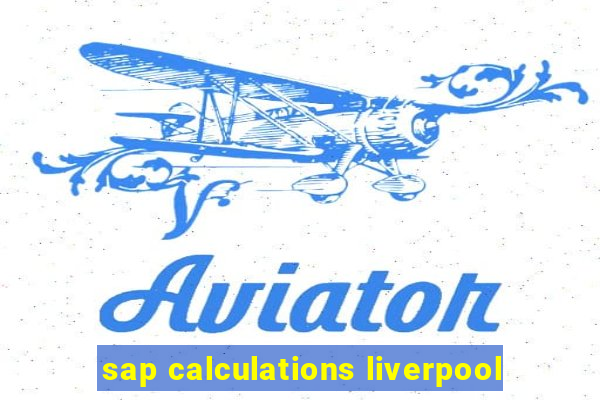 sap calculations liverpool