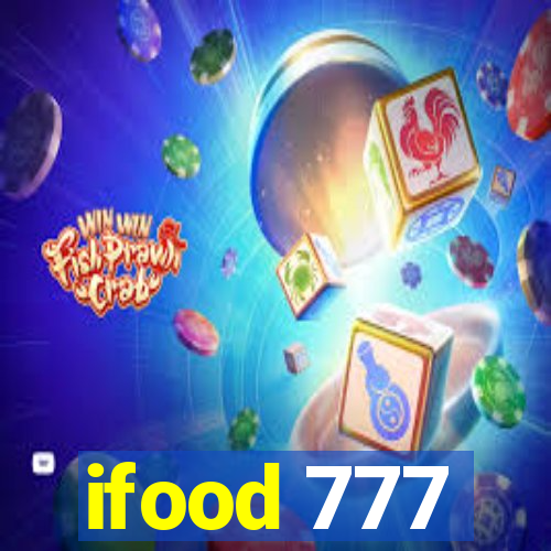 ifood 777