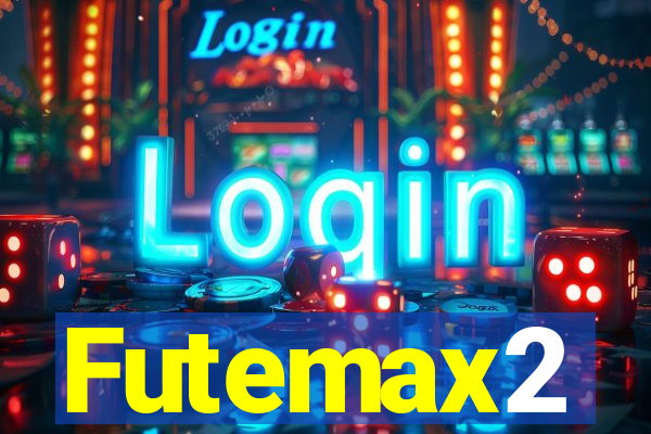 Futemax2