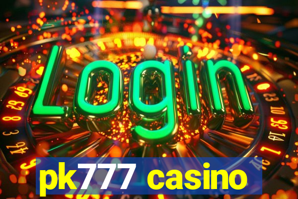 pk777 casino