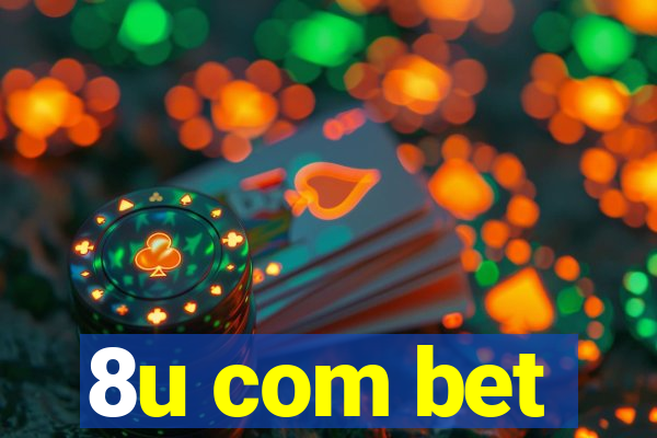 8u com bet