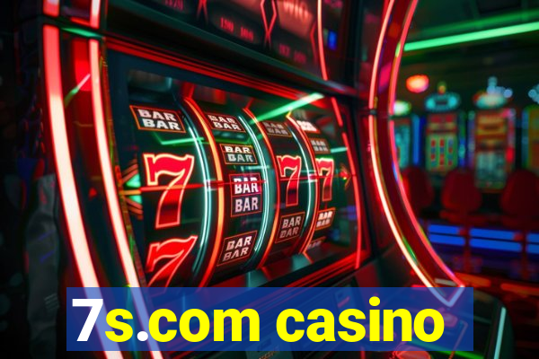 7s.com casino