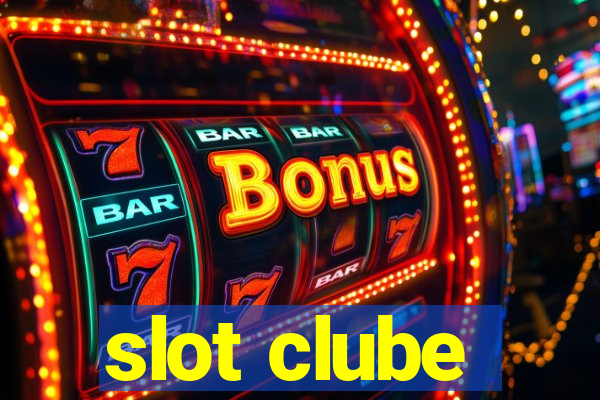 slot clube