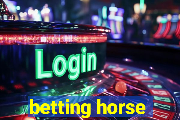 betting horse