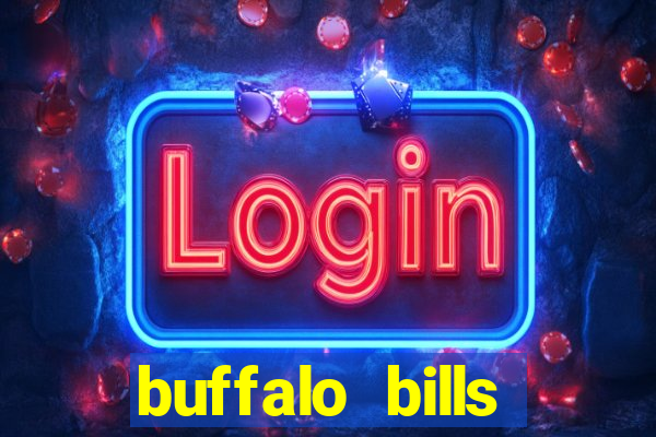 buffalo bills resort and casino