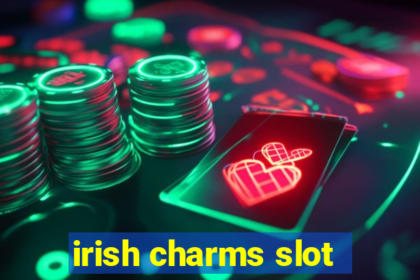 irish charms slot