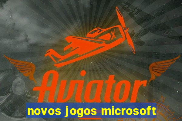 novos jogos microsoft